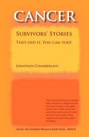 Cancer Survivors' Stories (CANCER:THE COMPLETE RECOVERY GUIDE series book 8 1908712074 Book Cover