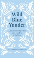 Wild Blue Yonder 1736592815 Book Cover