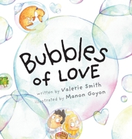 Bubbles of Love 1733967079 Book Cover