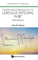 Theory and Problems of the Lebesgue Integral in RN With Solutions 180061859X Book Cover