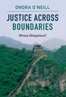 Justice Across Boundaries: Whose Obligations? 1107538173 Book Cover