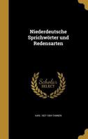 Niederdeutsche Sprichworter Und Redensarten, 3743684977 Book Cover