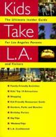 Kids Take L. A. 0966089324 Book Cover