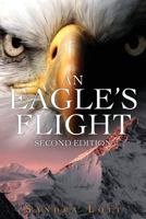 An Eagle's Flight 1627465464 Book Cover