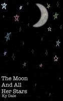 The Moon & All Her Stars 9357613242 Book Cover
