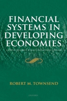 Financial Systems in Developing Economies: Growth, Inequality and Policy Evaluation in Thailand 0199533237 Book Cover