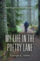 My Life in the Poetry Lane 1958890340 Book Cover