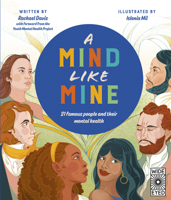 A Mind Like Mine: 21 famous people and their mental health 0711274010 Book Cover