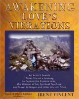 Awakening Love's Vibrations 0985398019 Book Cover