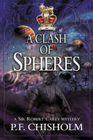 A Clash of Spheres 146420828X Book Cover