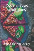 Yoga, mat og mindfulness B08N3PJHYM Book Cover