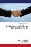 Limitation of Liability - A Comparative Study 3659384445 Book Cover