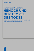 Henoch Und Der Tempel Des Todes: 1 Henoch 14-16 Zwischen Schriftauslegung Und Traditionsverarbeitung 3110709805 Book Cover