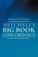 Mitchell’S Big Book Concordance 146240281X Book Cover