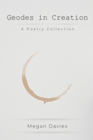 Geodes in Creation: A Poetry Collection B0B4D21XRM Book Cover