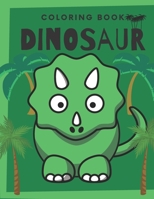 COLORING BOOK Dinosaur: Activity Book for Kids Ages 4-8: Childrens Activity Books for Boys Dino Fan Jumbo Kids B095LFWQCB Book Cover