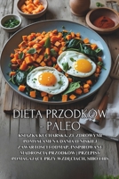 Dieta Przodków - Paleo: Ksiazka kucharska, ze zdrowymi pomyslami na dania o niskiej zawartosci FODMAP, inspirowane madroscia przodków | Przepisy pomagajace przy wzdeciach, SIBO i IBS (Polish Edition) B0FNLFC7HL Book Cover
