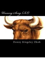 Unsung Song (II): New Dawn 1480184691 Book Cover