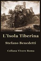 L'Isola Tiberina 1542843898 Book Cover