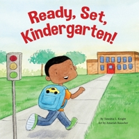 Ready, Set, Kindergarten! 0996850341 Book Cover