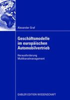 Geschï¿½ftsmodelle Im Europï¿½ischen Automobilvertrieb 3834910813 Book Cover