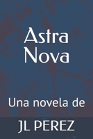 Astra Nova (Spanish Edition) B0DQP8CLS3 Book Cover