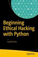 Beginning Ethical Hacking with Python 1484225406 Book Cover