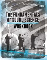 Workbook for the Fundamentals of Sound Science 1516503058 Book Cover