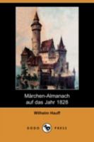 Märchen-Almanach auf das Jahr 1828 1482557622 Book Cover