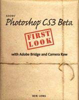Adobe Photoshop Cs3 Beta First Look with Adobe Bridge and Camera Raw 0321508130 Book Cover