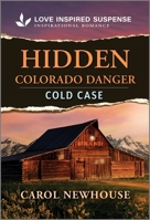 Hidden Colorado Danger 1335980547 Book Cover