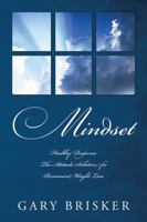 Mindset: Healthy Response - The Attitude Solution for Permanent Weight Loss 1478739452 Book Cover