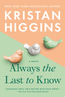 Always the Last to Know 0451489454 Book Cover