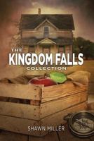 The Kingdom Falls Collection 1508604282 Book Cover
