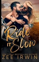 Ride It Slow: A Steamy Small Town Runaway Bride Romance (Return to Glendale Falls) B0HKBZ33F1 Book Cover