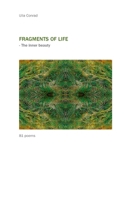 Fragments of Life: - The inner beauty 8743004008 Book Cover