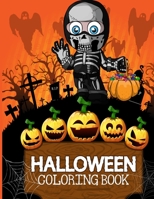 Halloween Coloring Book: 100+ Halloween Designs Including Witches, Ghosts, Pumpkins, Haunted Houses, and More!Book for Preschoolers, Toddlers, Children and Seniors B08HSC1CJD Book Cover