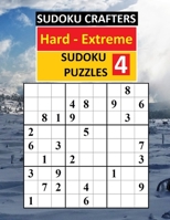 Hard - Extreme SUDOKU PUZZLES 4 (SUDOKU CRAFTERS Hard - Extreme) 1084197162 Book Cover