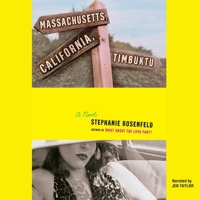 Massachusetts, California, Timbuktu 0345448251 Book Cover