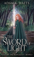 The Sword of Light 4824171245 Book Cover