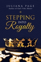 Stepping into Royalty 198227140X Book Cover