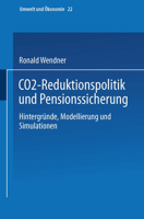 Co2-Reduktionspolitik Und Pensionssicherung: Hintergrunde, Modellierung Und Simulationen 3790810320 Book Cover