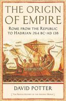 The Origin of Empire: Rome from the Republic to Hadrian 0674659678 Book Cover