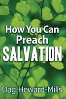 How You Can Preach Salvation 1683981952 Book Cover