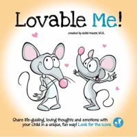 Lovable Me! (The I AM LOVE Series.) 0997711566 Book Cover