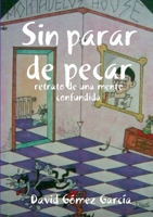 Sin parar de pecar 1409248666 Book Cover