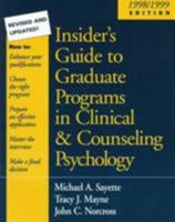 Insider's Guide to Graduate Programs in Clinical and Counseling Psychology: 1998/1999 Edition 1572302747 Book Cover