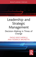 Leadership and Strategic Management: Decision-Making in Times of Change (Routledge Focus on Business and Management) 103259800X Book Cover