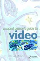 Sound Person's Guide to Video 1138468827 Book Cover
