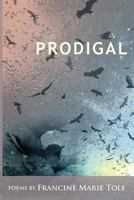 Prodigal 1936671085 Book Cover
